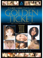 ＧＯＬＤＥＮ　ＴＩＣＫＥＴ　８